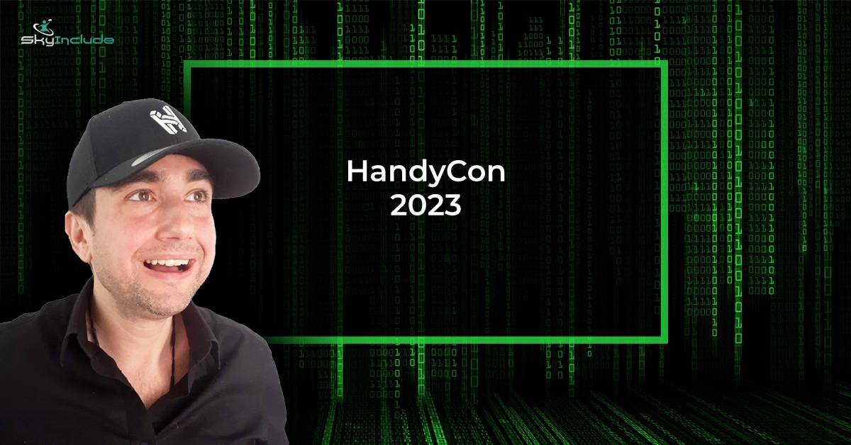 HandyCon 2023 – Positive, Align, Build