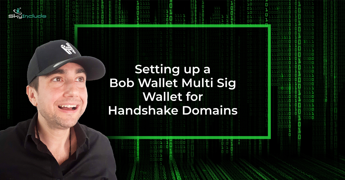 Setting up a Bob Wallet Multi Sig Wallet for Handshake Domains