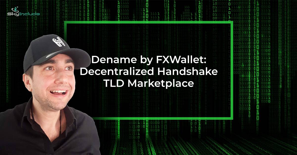 Featured image for “Dename by FXWallet: Decentralized Handshake TLD Marketplace”