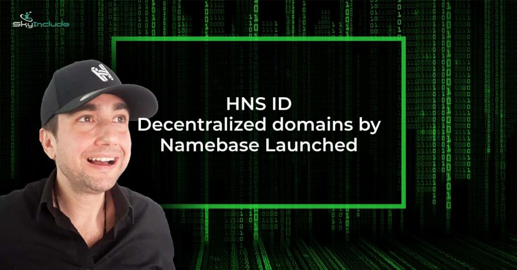 HNS Id Decentralized domains by Namebase Launched