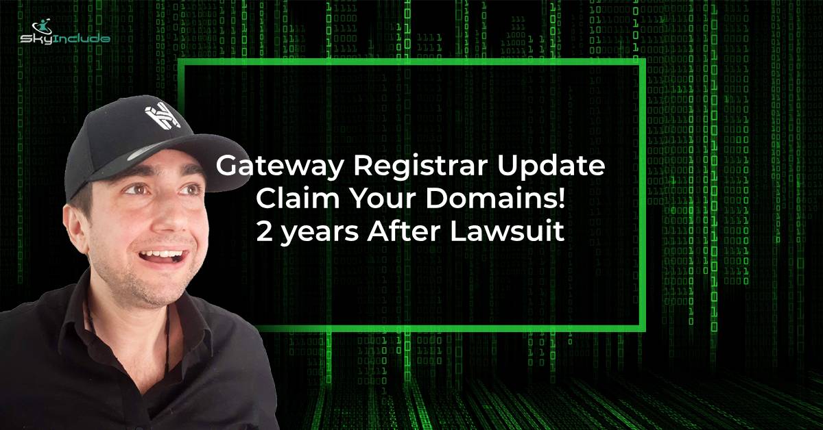 Featured image for “Gateway Registrar Update – Claim Your Domains! – 2 years After Lawsuit”