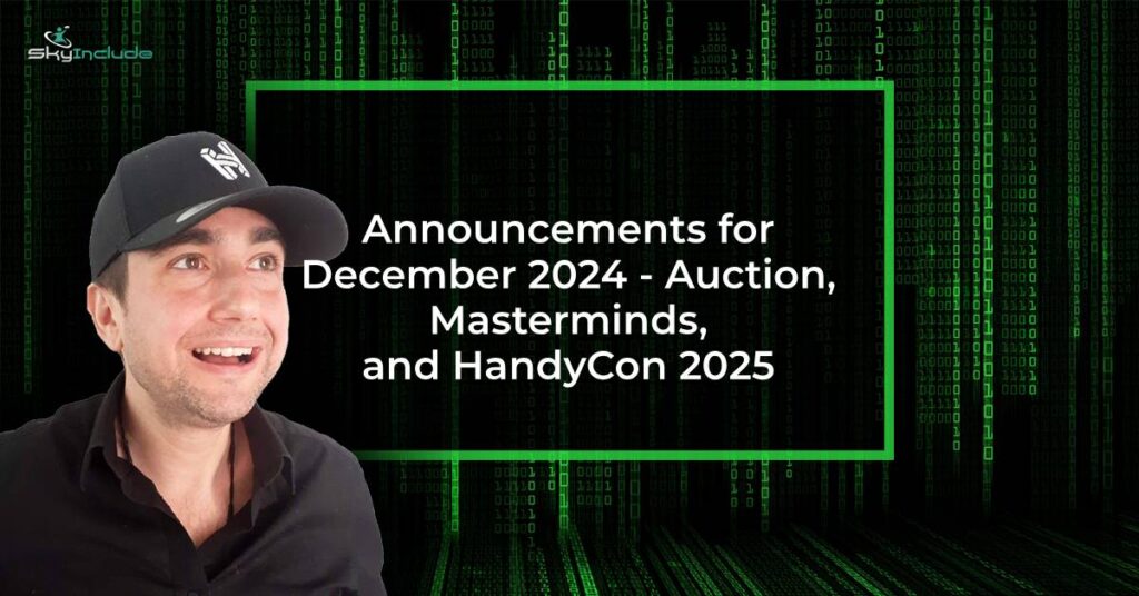 Announcements for December 2024 - Auction, Masterminds, and HandyCon 2025